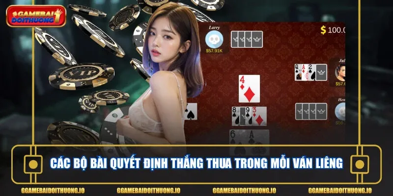 Các bộ bài quyết định thắng thua trong mỗi ván Liêng